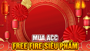 Acc Free Fire Siêu Phẩm
